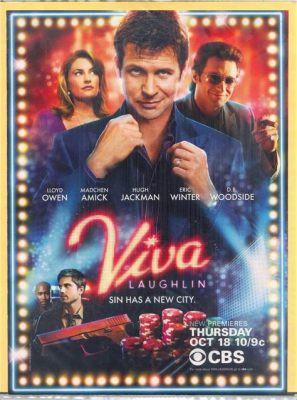 Viva Laughlin! A Dark Comedy Series Set in the Glittering World of Las Vegas Casinos Starring Hugh Jackman